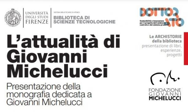 L’attualità di Giovanni Michelucci, presentazione del libro dedicato al grande architetto del Novecento.