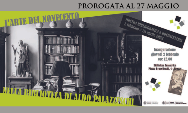 Prorogata la mostra L’arte del Novecento nella biblioteca di Aldo Palazzeschi. Biblioteca Umanistica