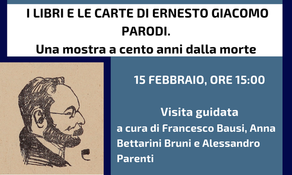 I libri e le carte di Ernesto Giacomo Parodi: proroga e visita guidata