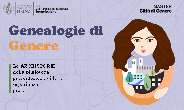 Genealogie di genere. Il racconto delle donne tra architettura, arte e urbanistica