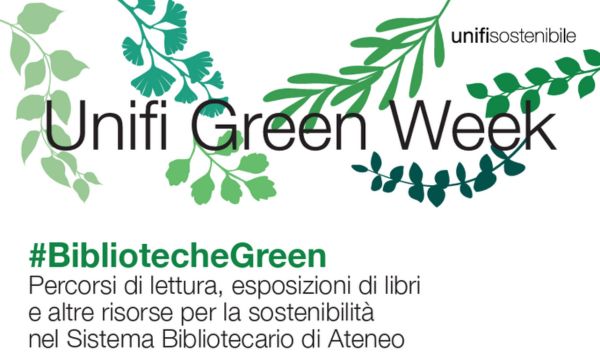 #BibliotecheGreen. Tutte le iniziative delle Biblioteche di Ateneo per la Unifi Green Week