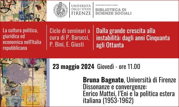 Dissonanze e convergenze: Enrico Mattei, l'ENI e la politica estera italiana (1953-1962)