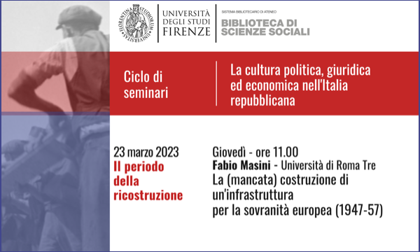 La (mancata) costruzione di un’infrastruttura per la sovranità europea (1947-57)