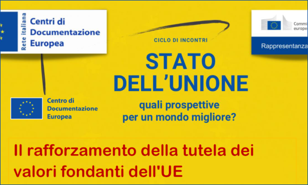 Il rafforzamento della tutela dei valori fondanti dell’Unione europea