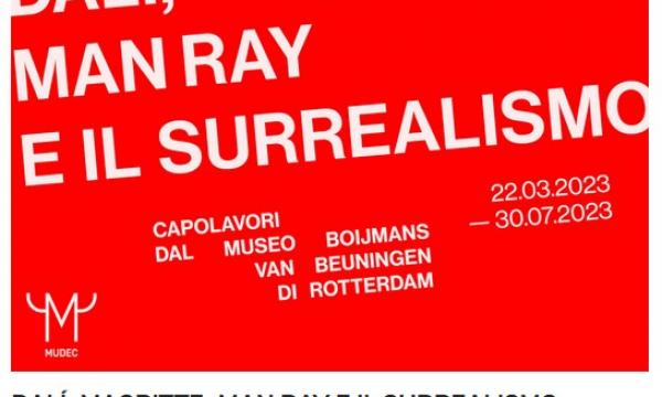 Dalí, Magritte, Man Ray and surrealism at the MUDEC in Milan