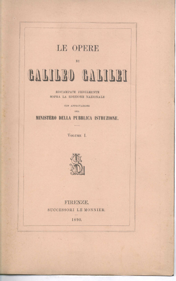 Le Opere di Galieleo Galilei 1890