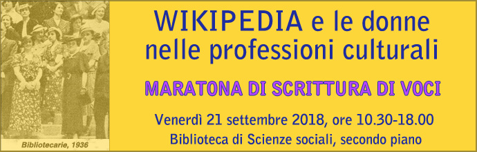 Wikipedia e le donne nelle professioni culturali: maratona di scrittura di voci