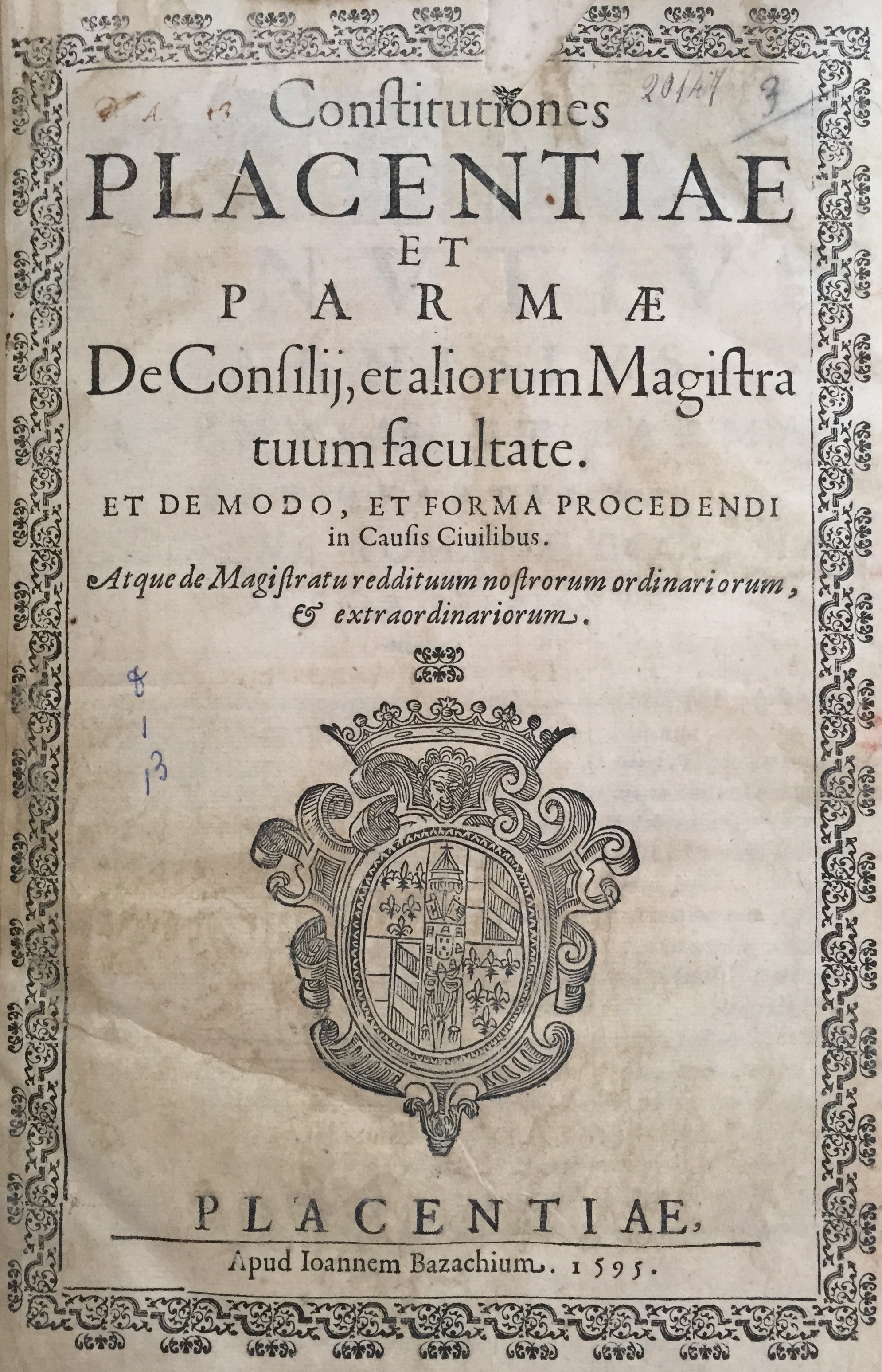 Constitutiones Placentiae et Parmae de consilij, et aliorum magistratuum facultate