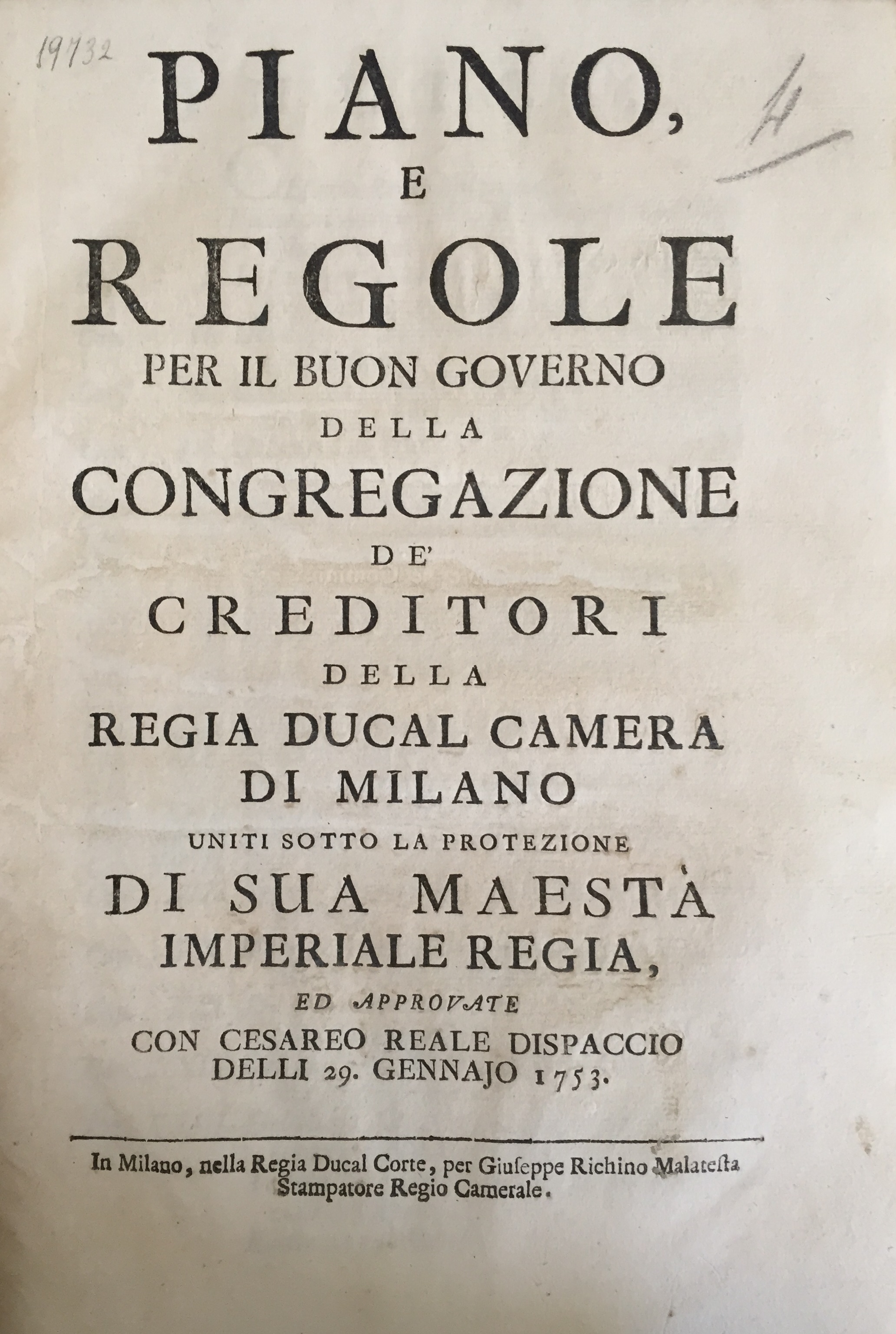 Piano, e regole per il buon governo della congregazione de’ creditori della regia ducal camera di Milano 