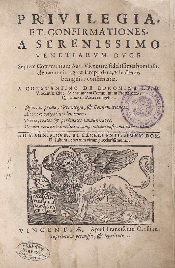 Privilegia, et confirmationes, a serenissimo Venetiarum duce Septem Communium agri Vicentini fidelissimis hominib. clementer irrogatae 