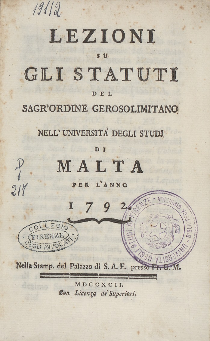 Lezioni su gli statuti del sagr’ordine gerosolimitano nell’università degli studi di Malta per l’anno 1792