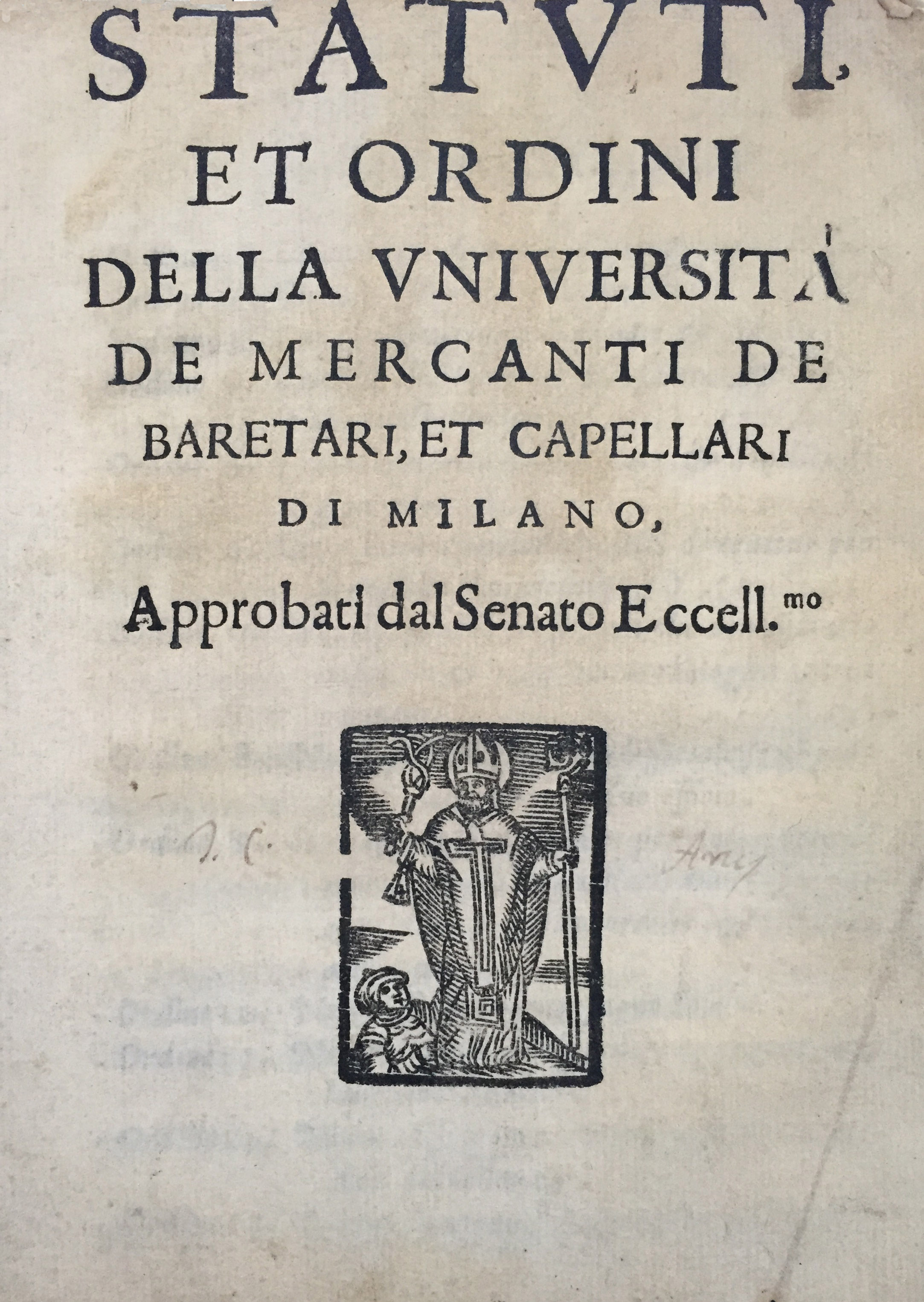 Statuti, et ordini della università de’ mercanti de’ baretari, et capellari di Milano