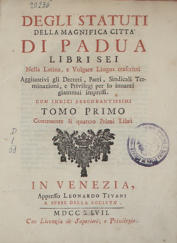 Degli statuti della magnifica città di Padua nella latina, e volgare lingua trascritti