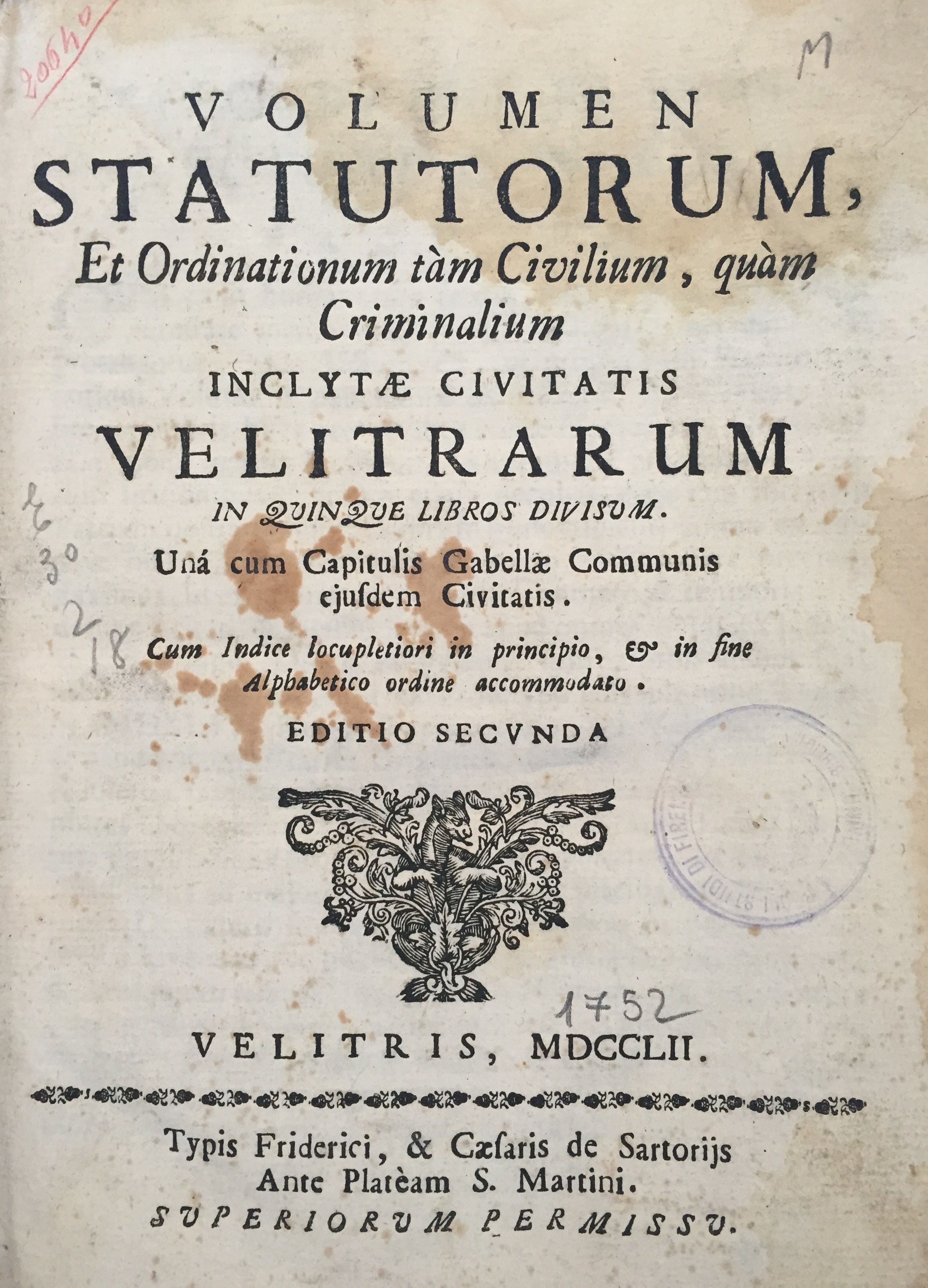 Volumen statutorum, et ordinationum tam civilium, quam criminalium inclytae civitatis Velitrarum 