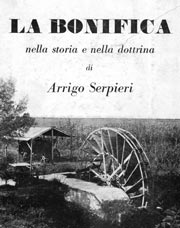 copertina di La bonifica nella storia e nella Dottrina di Serpieri